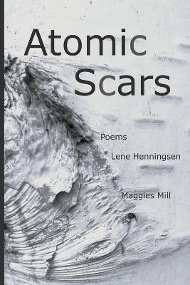 Atomic Scars - Lene Henningsen - cover