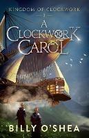 A Clockwork Carol