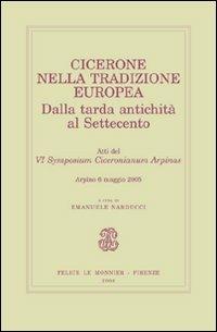Cicerone nella tradizione europea. Dalla tarda antichità al Settecento - copertina