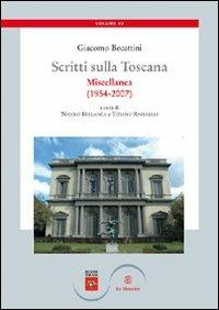 Scritti sulla Toscana. Vol. 4: Miscellanea (1954-2007). - Giacomo Becattini - copertina