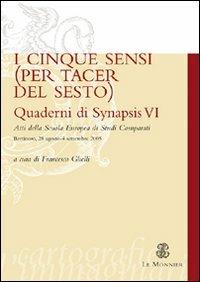 Quaderni di Synapsis. Vol. 6: I cinque sensi (per tacer del sesto). - copertina