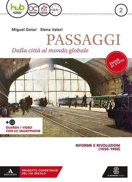 Passaggi. dalla città al mondo globale. Per i Licei e gli Ist. magistrali. Con e-book. Con espansione online. Con 2 libri: Atlante-CLIL. Vol. 2