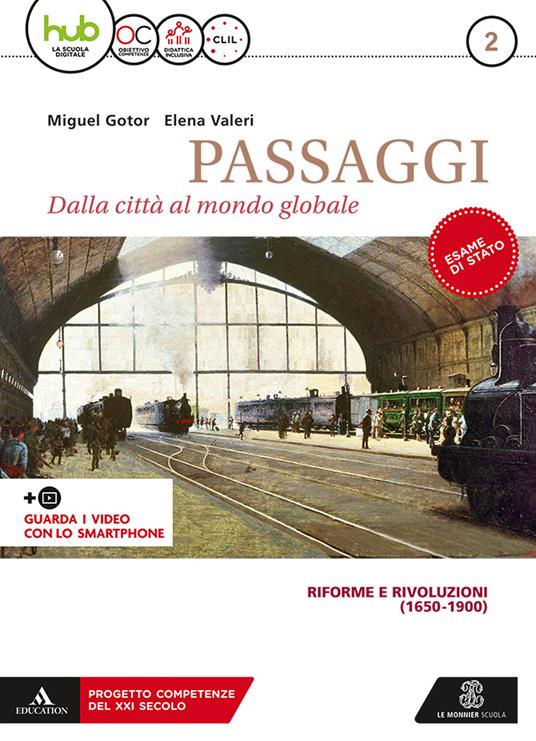  Passaggi. dalla città al mondo globale. Per i Licei e gli Ist. magistrali. Con e-book. Con espansione online. Con 2 libri: Atlante-CLIL. Vol. 2