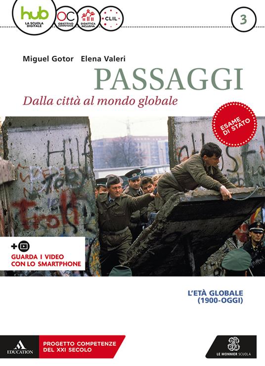  Passaggi. dalla città al mondo globale. Con e-book. Con espansione online. Con 2 libri: Atlante-CLIL. Vol. 3