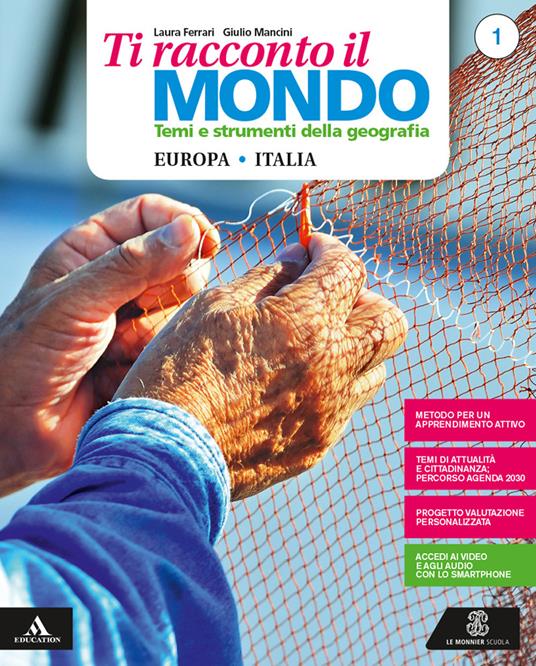  Ti racconto il mondo. Per la Scuola media. Con e-book. Con 2 espansioni online. Con 2 libri: Atlante-Quaderno. Vol. 1