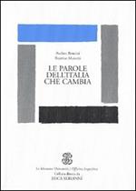 Le parole dell'Italia che cambia