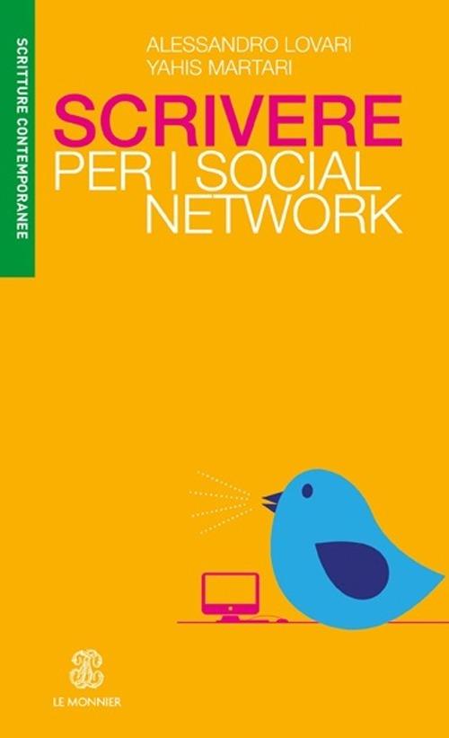 Scrivere per i social network - Alessandro Lovari,Yahis Martari - copertina