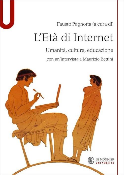 L'età di internet. Umanità, cultura, educazione - copertina
