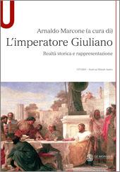 L' imperatore Guliano. Realtà sorica e rappresentazione - Arnaldo Marcone - copertina