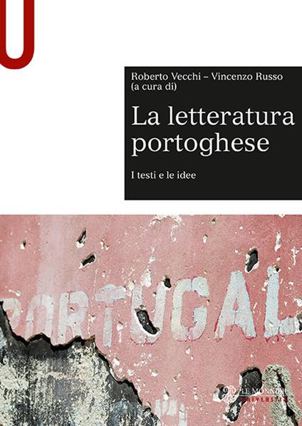 La letteratura portoghese. I testi e le idee - copertina