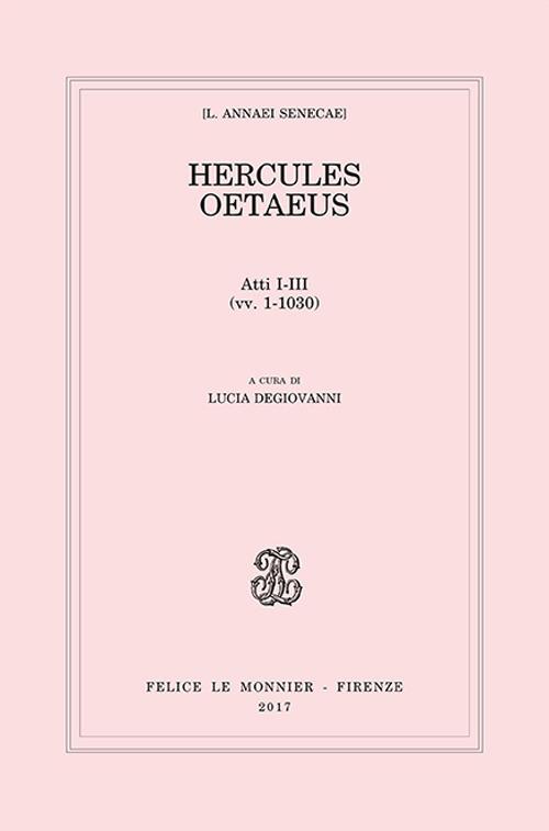 Hercules oetaeus. Vol. 1 - Lucio Anneo Seneca - copertina