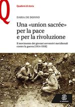 Una «union sacrée» per la pace e per la rivoluzione. Il movimento dei giovani sovversivi meridionali contro la guerra (1914-1918)