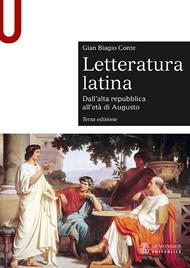 Letteratura latina. Con espansione online. Vol. 1: Dall'alta repubblica all'età di Augusto.