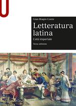Letteratura latina. Con espansione online. Vol. 2: età imperiale, L'.