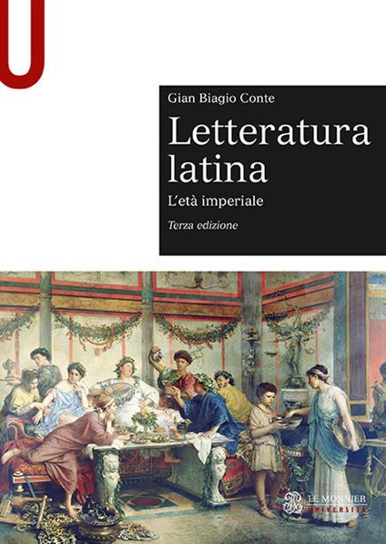 Letteratura latina. Con espansione online. Vol. 2: età imperiale, L'. - Gian Biagio Conte - copertina