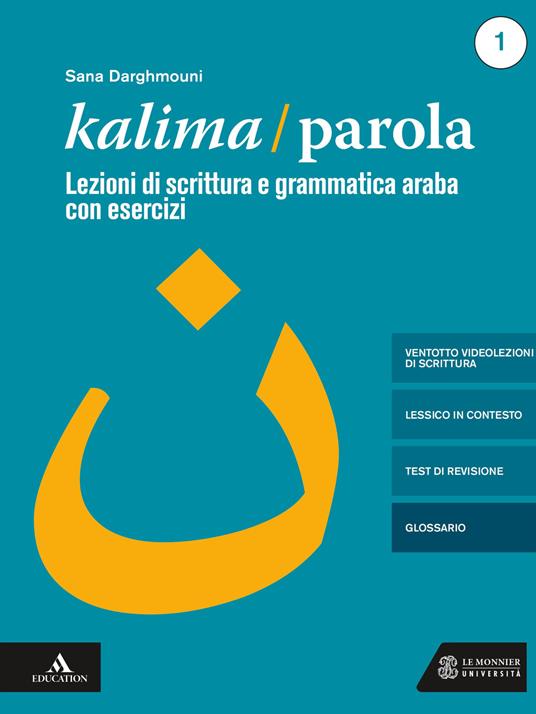 Kalima/Parola. Con libro digitale con 28 videolezioni di scrittura. Con CD-Audio - Sana Darghmouni - copertina