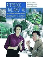 Affresco italiano A1. Corso di lingua italiana per stranieri. Quaderno per lo studente