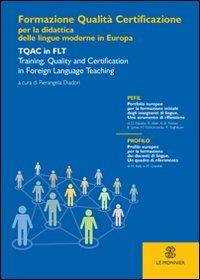 Formazione, qualità e certificazione per la didattica delle lingue moderne in Europa - copertina