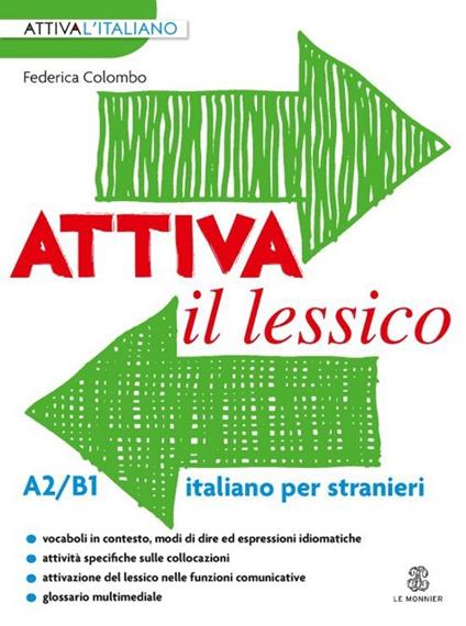 Attiva il lessico (A2/B1). Per esercitarsi con i vocaboli in contesto - Federica Colombo - copertina