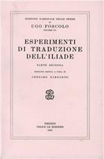 Opere. Vol. 3\2: Esperimenti di traduzione dell'iliade.