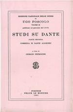 Opere. Vol. 9\2: Studi su Dante.