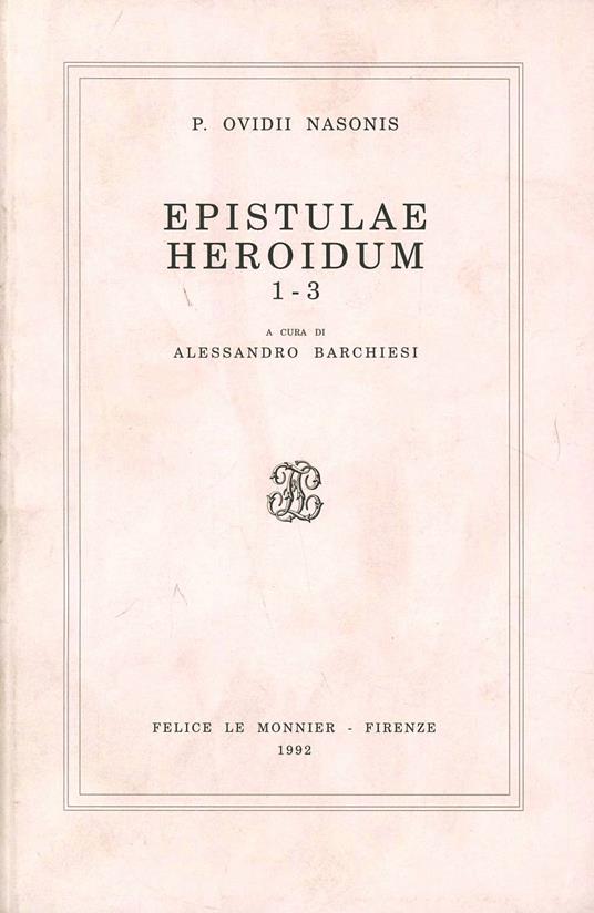 Epistulae heroidum 1-3 - P. Nasone Ovidio - copertina