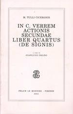 M. Tulli Ciceronis In C. Verrem actionis secundae liber quartus. De signis