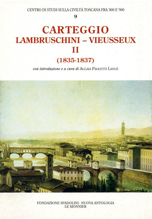 Carteggio (1835-1837) - Raffaello Lambruschini,Giampietro Vieusseux - copertina