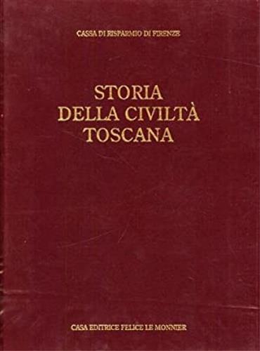 Storia della civiltà toscana. Vol. 2: Il Rinascimento. - copertina