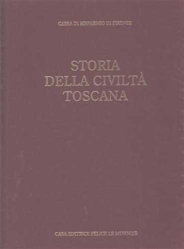 Storia della civiltà toscana. Vol. 3: Il principato Mediceo. - copertina