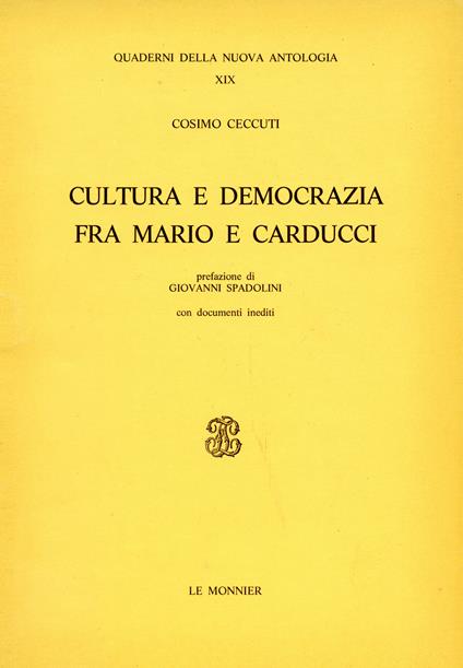 Cultura e democrazia fra Mario e Carducci - Cosimo Ceccuti - copertina