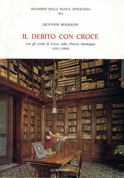 Il debito con Croce -  Giovanni Spadolini - copertina