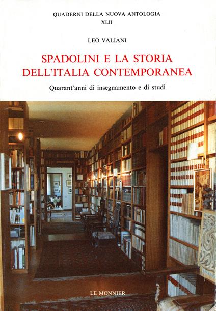  Spadolini e la storia dell'Italia contemporanea -  Leo Valiani - copertina