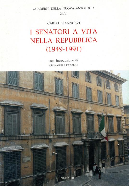 I senatori a vita nella Repubblica (1949-1991) - Carlo Giannuzzi - copertina