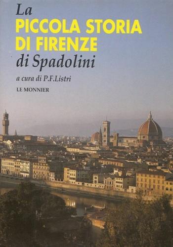 La piccola storia di Firenze - Giovanni Spadolini - copertina
