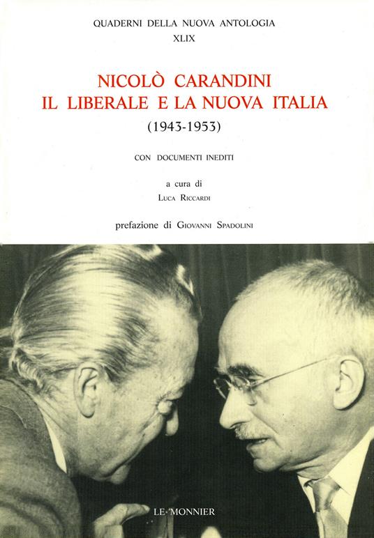 Nicolò Carandini. Il liberale e la nuova Italia (1943-1953) - L. Riccardi - copertina