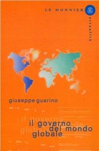 Il governo del mondo globale - Giuseppe Guarino - copertina