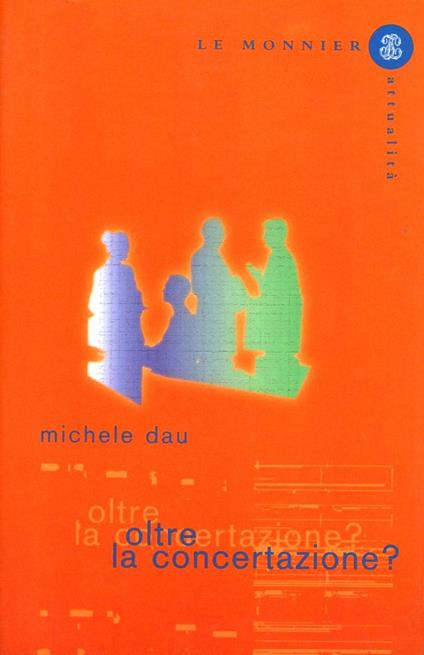 Oltre la concertazione? - Michele Dau - copertina