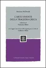 L' arte vivente della tragedia greca