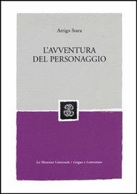 L' avventura del personaggio - Arrigo Stara - copertina