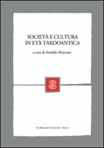 Società e cultura in età tardoantica