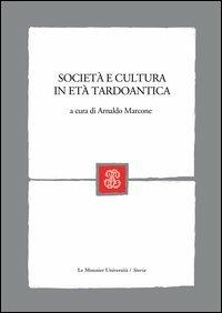 Società e cultura in età tardoantica - copertina