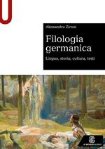 Filologia germanica. Lingua, storia, cultura, testi