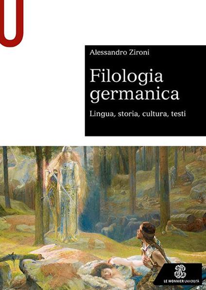 Filologia germanica. Lingua, storia, cultura, testi - Alessandro Zironi - copertina