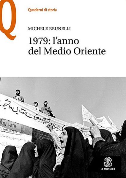 1979: l'anno del Medio Oriente - Michele Brunelli - copertina