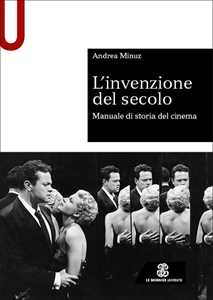 Libro L'invenzione del secolo Andrea Minuz