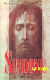 Sindone. La guida