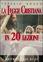 La legge cristiana in 20 lezioni