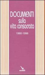 Documenti sulla vita consacrata 1990-1996