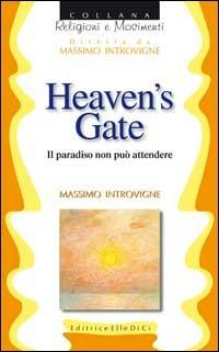 Heaven's Gate - Massimo Introvigne - copertina